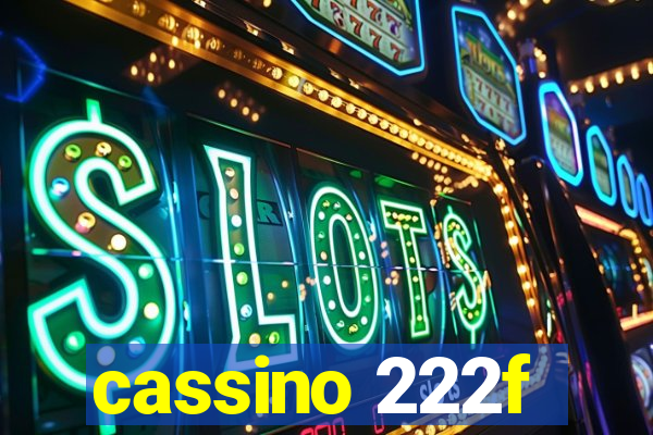 cassino 222f